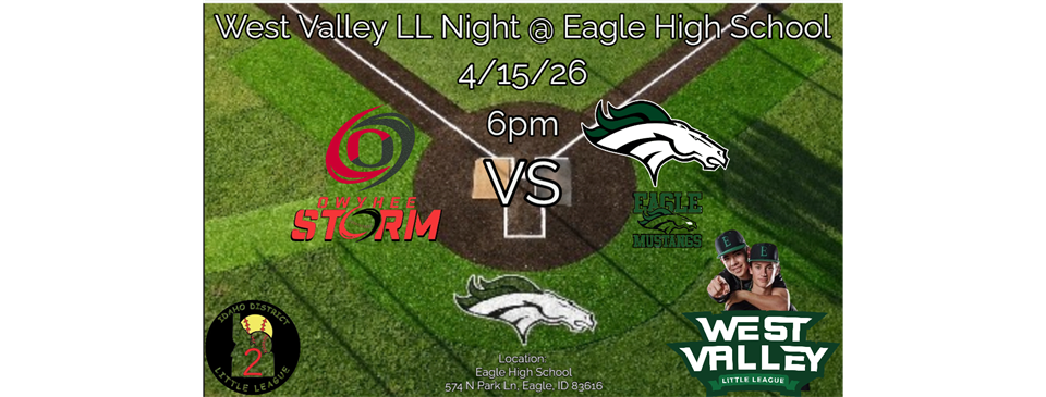 West Valley LL Night @ Eage High School